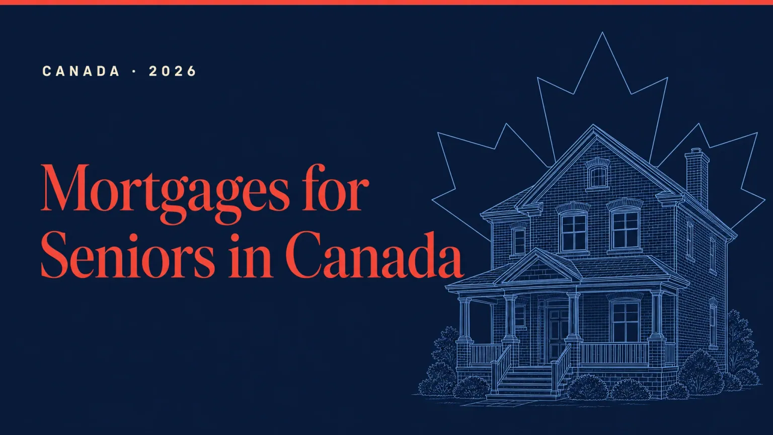 Mortgages for seniors in Canada — editorial banner