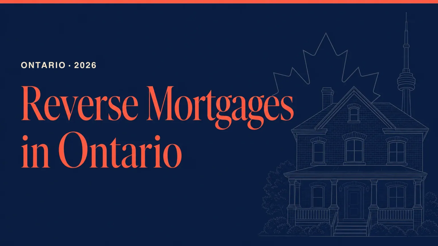Reverse mortgages in Ontario 2026 — editorial banner