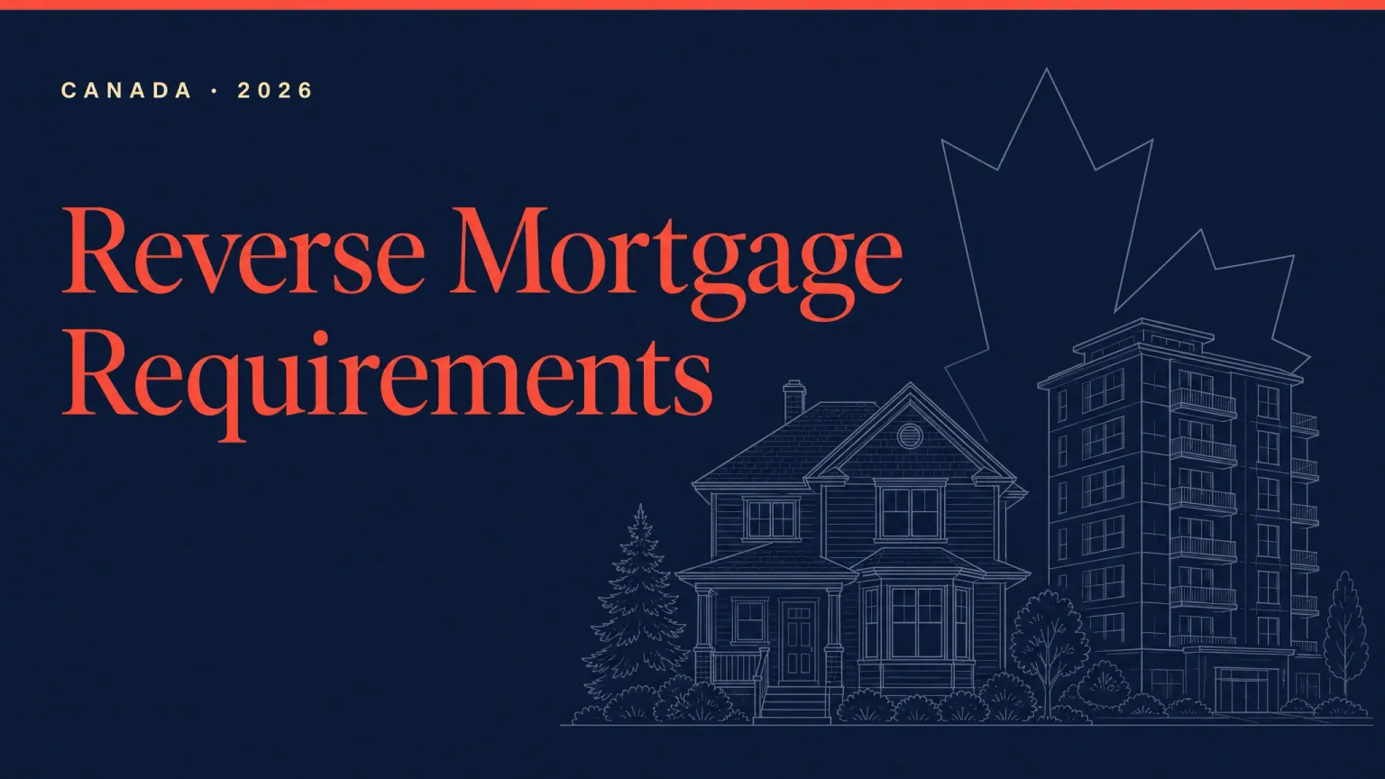Reverse mortgage requirements in Canada — editorial banner