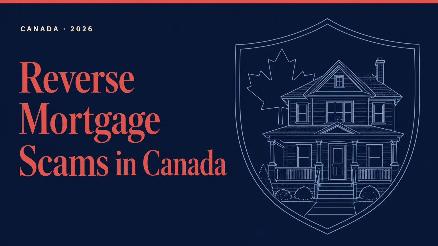 Reverse mortgage scams in Canada — editorial banner
