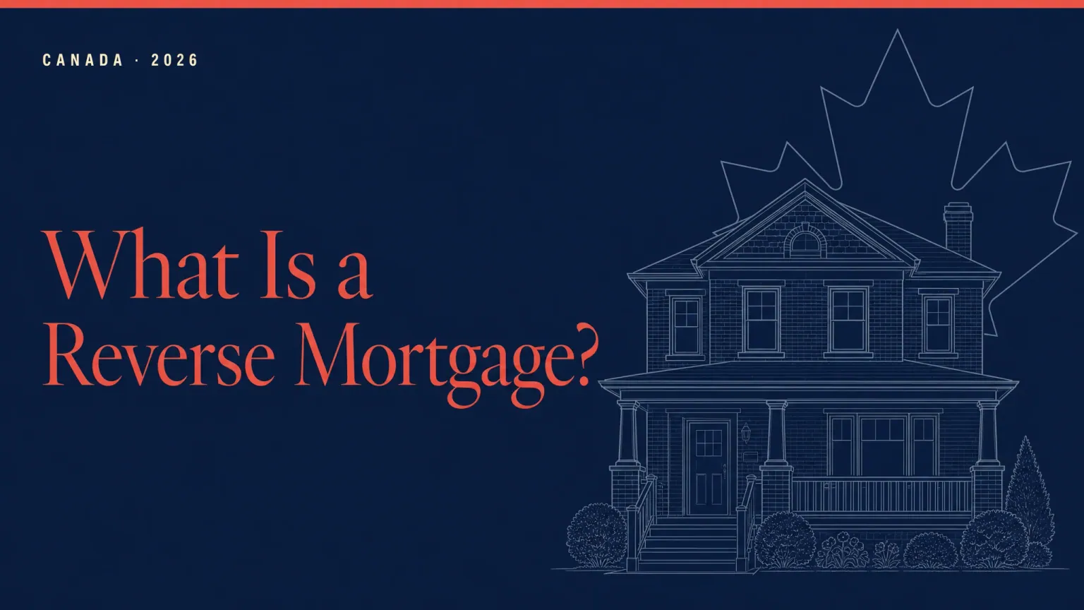 What is a reverse mortgage in Canada — editorial banner